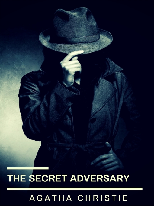 Title details for The Secret Adversary by Agatha Christie - Wait list